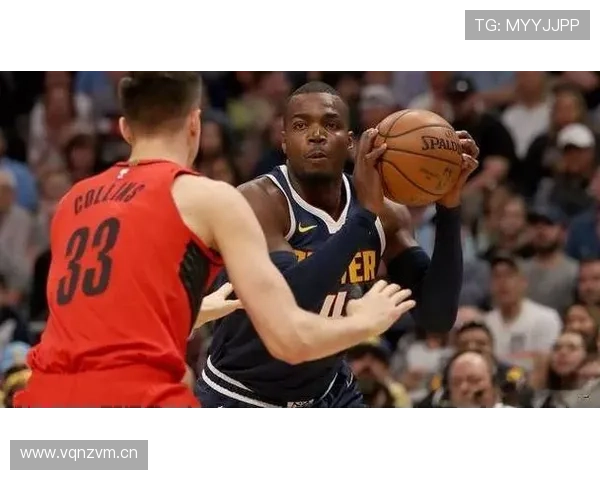 米尔萨普挡拆助攻提升防守转换效率显著拉开球队进攻空间