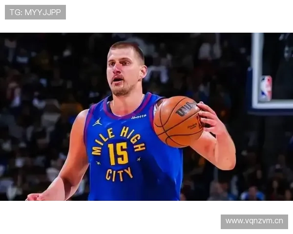 萨博尼斯加强内线挡拆效率，助掘金拉开与约基奇核心差距